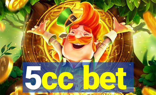 5cc bet